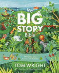Picture of My Big Story Bible: Tom Wright